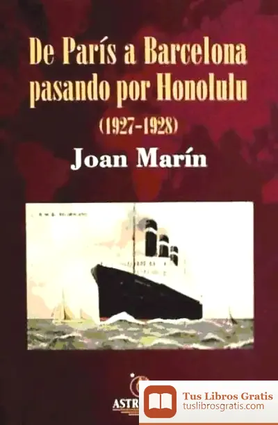 Descargar De París A Barcelona Pasando Por Honolulu de Mario Paz