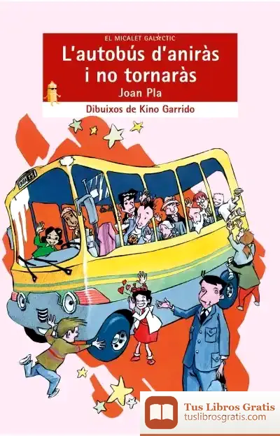 Descargar L'Autobús D'Aniràs I No Tornaràs