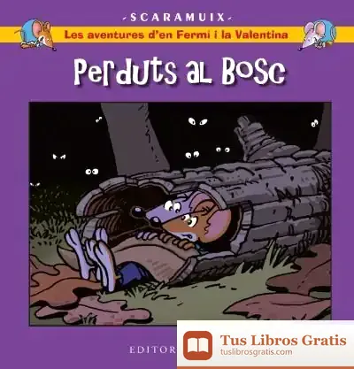 Descargar Les Aventures D'En Fermí I La Valentina 6. Perduts Al Bosc