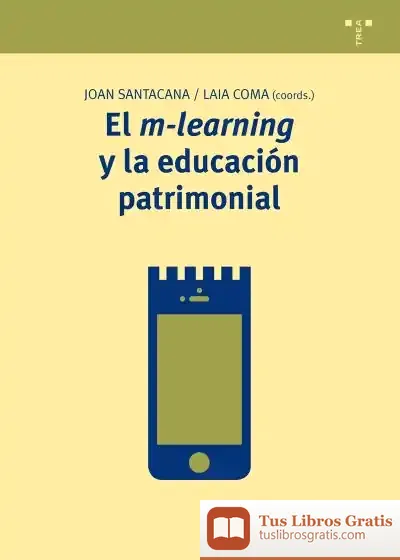 Descargar El M-Learning Y La Educación Patrimonial