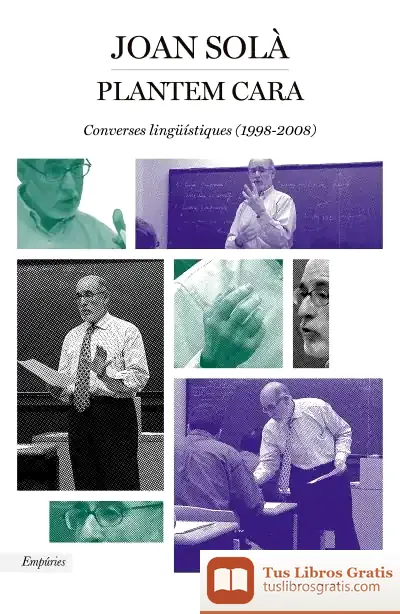 Descargar Plantem Cara: Converses Lingüístiques (1998-2008)