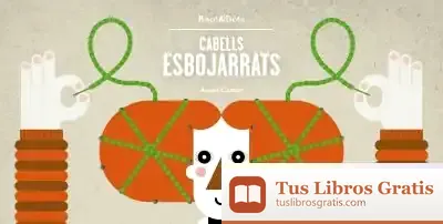 Descargar Cabells Esbojarrats de Joana Casals Pelegrí
