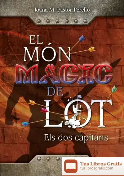 Descargar El Món Màgic De Lot: Els Dos Capitans