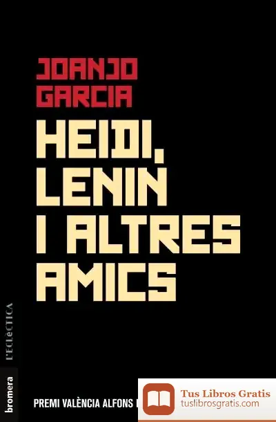 Descargar Heidi, Lenin I Altres Amics