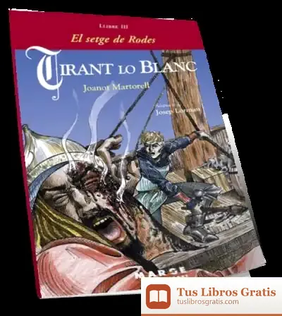 Descargar Tirant Lo Blanc. Llibre Iii - El Setge De Rodes