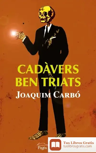 Descargar Cadàvers Ben Triats de Barbara Demeneix