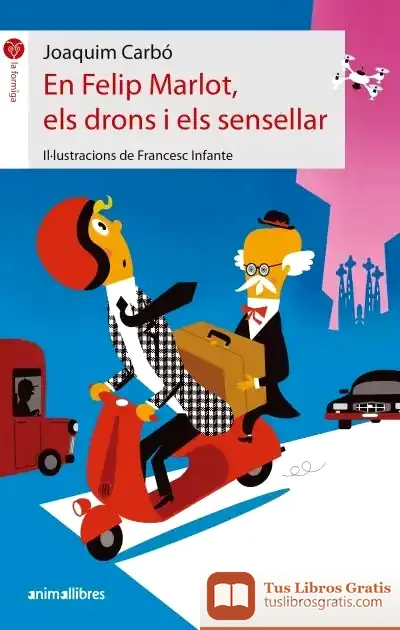 Descargar En Felip Marlot, Els Drons I Els Sensellar