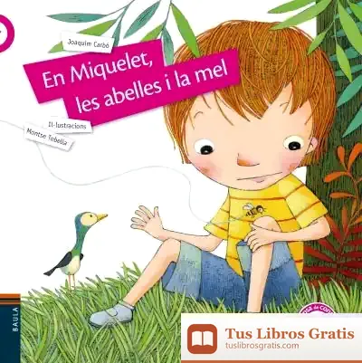 Descargar En Miquelet, Les Abelles I La Mel