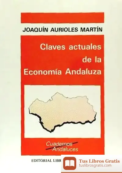 Descargar Claves Actuales Economia Andaluza de Williams Sassine
