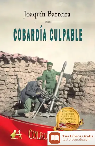 Descargar Cobardía Culpable de Joaquín Barreira Rodríguez