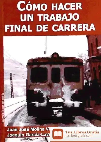 Descargar Como Hacer Un Trabajo Final De Carrera Para Los Estudios De Grado