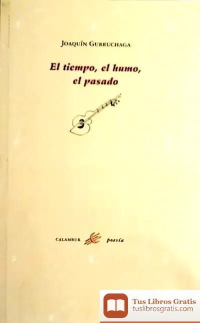 Descargar El Tiempo, El Humo, El Pasado de Tikal Ediciones