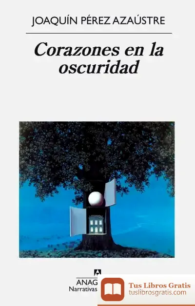 Descargar Corazones En La Oscuridad de Joaquín Pérez Azaústre