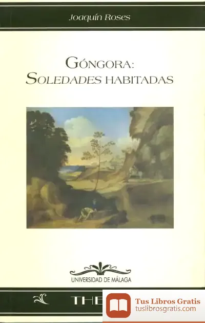 Descargar Góngora: Soledades Habitadas