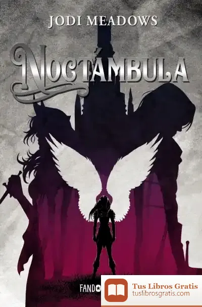 Descargar Noctámbula de Jodi Meadows