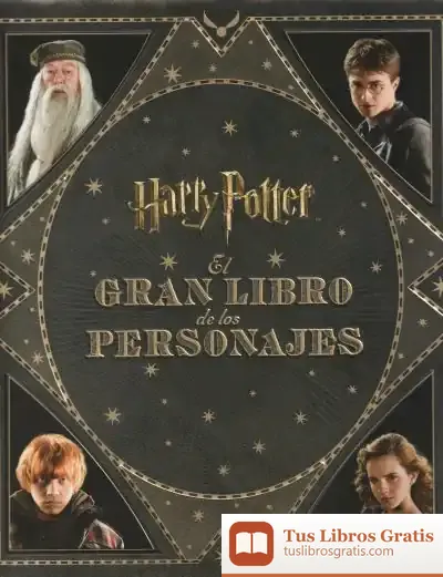 Descargar El Gran Libro De Los Personajes De Harry Potter de Jody Revenson