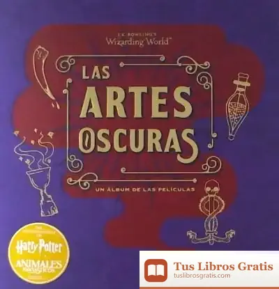 Descargar J.K Rowling'S Wizarding World: Las Artes Oscuras.Un Album De Las Peliculas