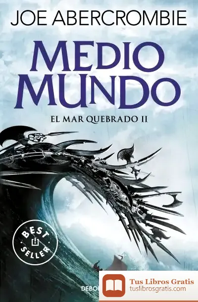 Descargar Medio Mundo de Joe Abercrombie