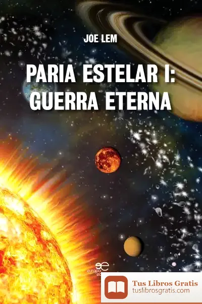 Descargar Paria Estelar I: Guerra Eterna de Joe Lem