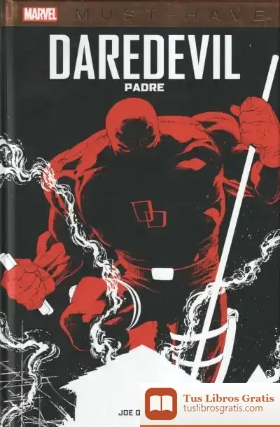 Descargar Marvel Must Have. Daredevil: Padre de Joe Quesada