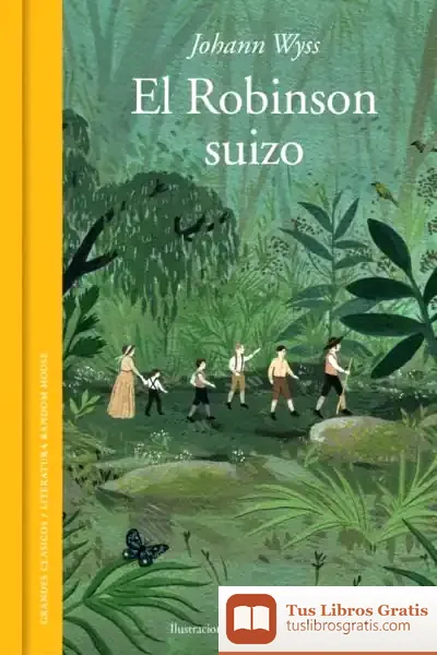 Descargar El Robinson Suizo de Johann Rudolf Wyss