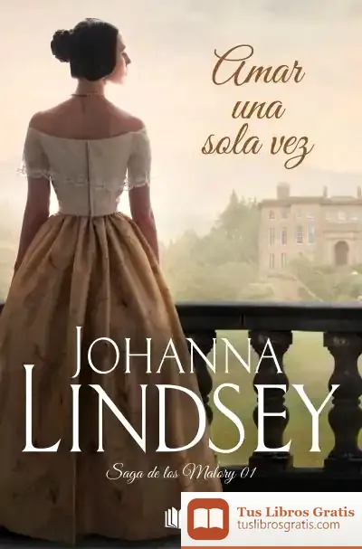 Descargar Amar Una Sola Vez de Johanna Lindsey