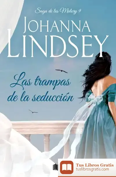 Descargar Las Trampas De La Seducción (Saga De Los Malory 9)