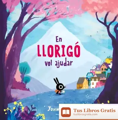 Descargar En Llorigó Vol Ajudar
