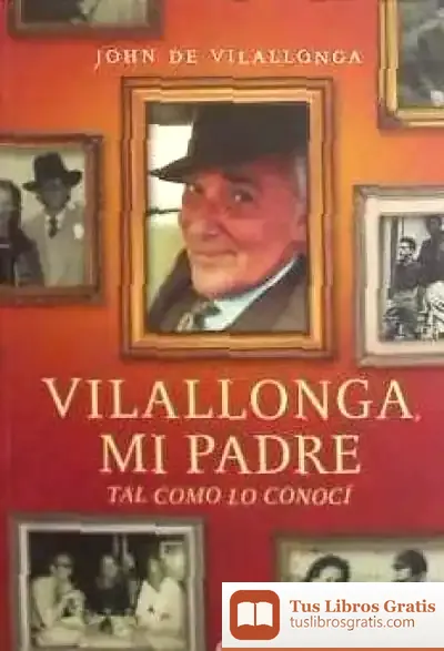 Descargar Vilallonga, Mi Padre
