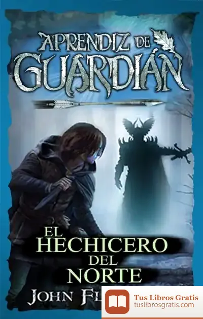 Descargar El Hechicero Del Norte de John Flanagan