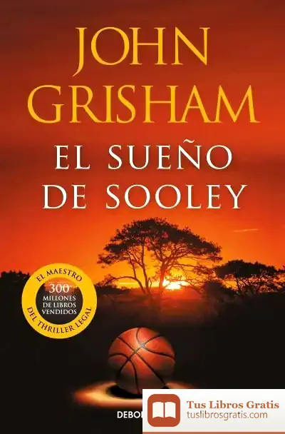 Descargar Sueño De Solley, El de John Grisham