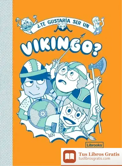 Descargar ¿Te Gustaría Ser Un Vikingo? de John Haywood