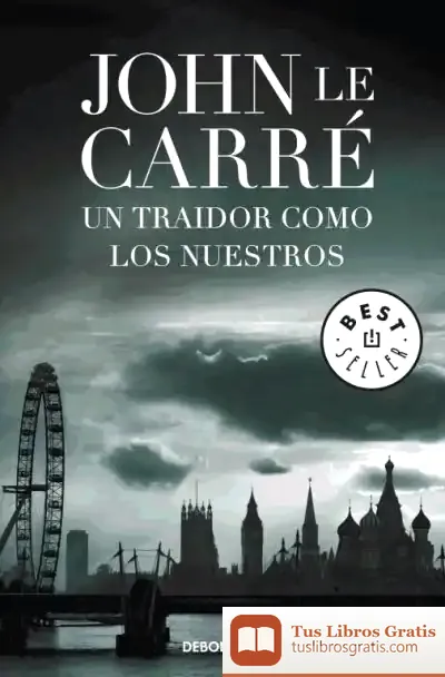 Descargar Un Traidor Como Los Nuestros