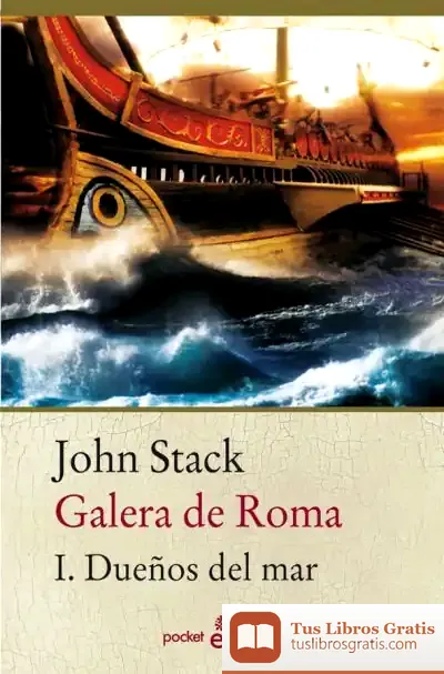 Descargar 1. Galera De Roma  (Bolsillo) de John Stack