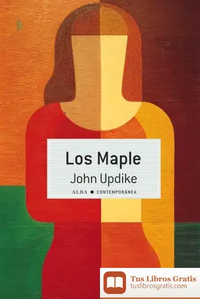 Descargar Los Maple de John Updike