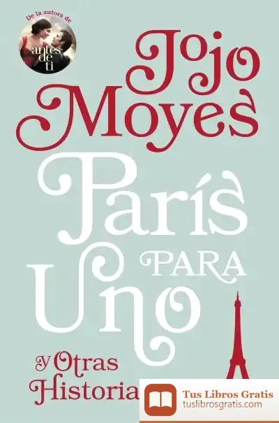 Descargar París Para Uno Y Otras Historias