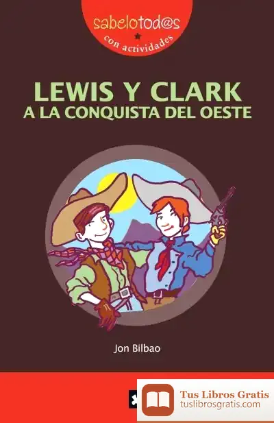 Descargar Lewis Y Clark A La Conquista Del Oeste
