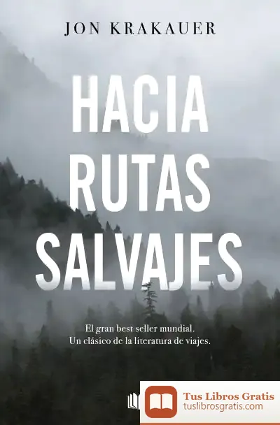 Descargar Hacia Rutas Salvajes