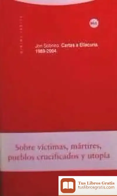 Descargar Cartas A Ellacuría (1989-2004) de Jon Sobrino