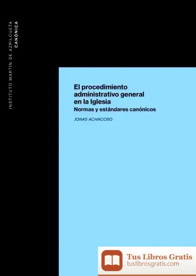 Descargar El Procedimiento Administrativo General En La Iglesia de Jonas Achacoso