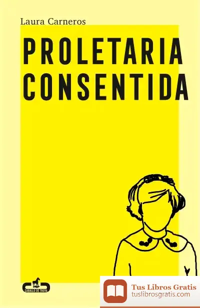 Descargar Proletaria Consentida