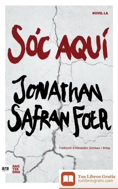 Descargar Sóc Aquí de Jonathan Safran Foer