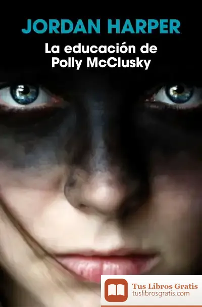 Descargar La Educación De Polly Mcclusky