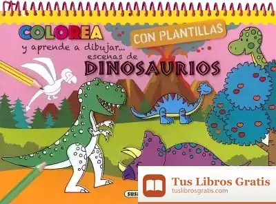 Descargar Colorea Y Aprende A Dibujar Con Plantillas. Dinosaurios