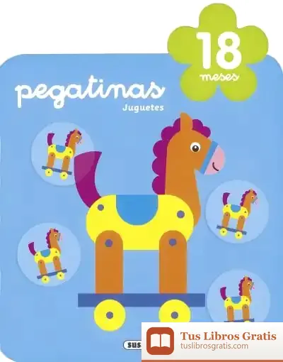Descargar Crece Con Pegatinas. Pegatinas Juguetes 18 Meses de Jordi Busquets