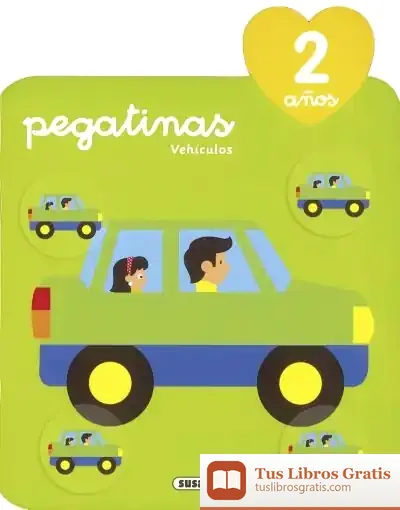 Descargar Crece Con Pegatinas. Pegatinas Vehiculos 2 Años de Jordi Busquets