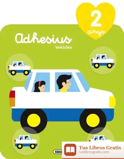Descargar Creix Amb Adhesius. Adhesius Vehicles 2 Anys de Jordi Busquets