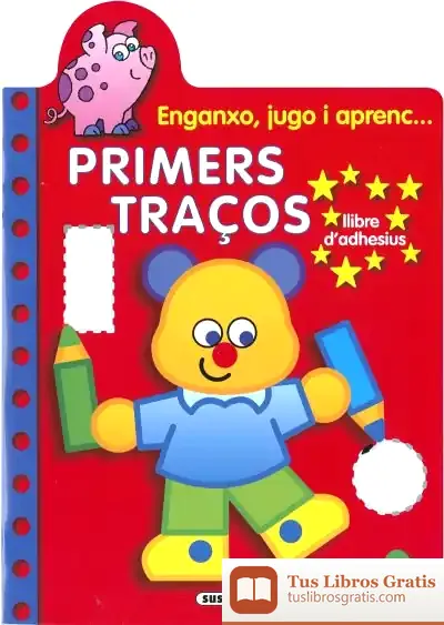 Descargar Enganxo,Jugo I Aprenc... Primers Traços de Jordi Busquets
