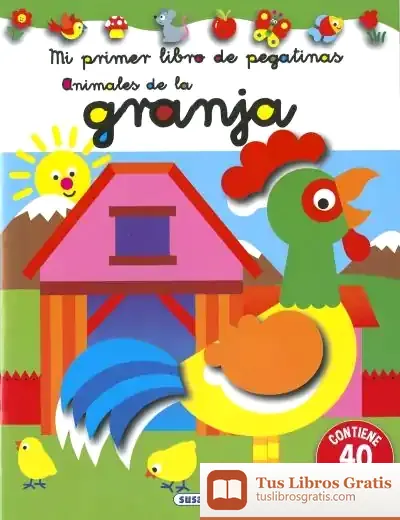 Descargar Mi Primer Libro De Pegatinas. Animales De La Granja de Jordi Busquets