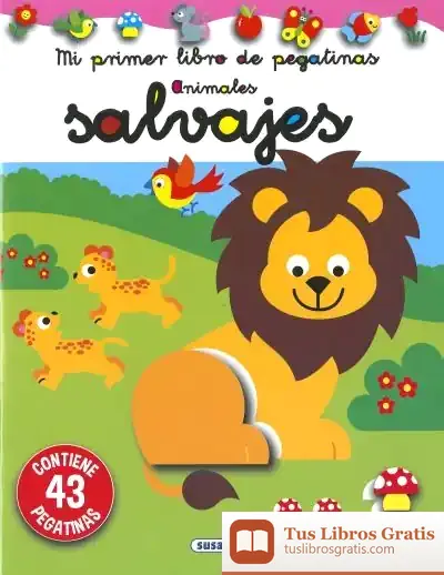 Descargar Mi Primer Libro De Pegatinas. Animales Salvajes de Jordi Busquets